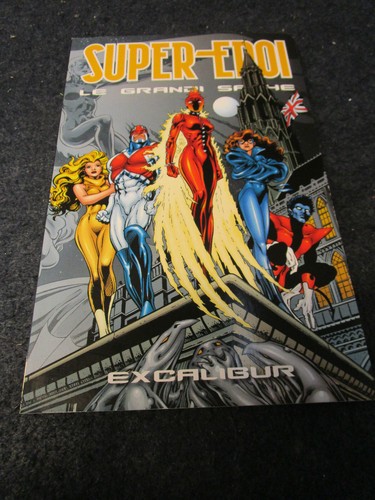 Excalibur super eroi - excalibur, le